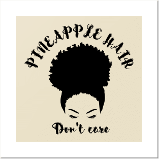 Pineapple hair don't care Posters and Art